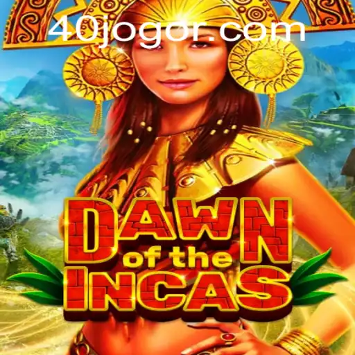 Dawn of the Incas: Reviving Ancient Strategies with 40 JOGO