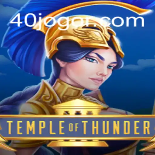 TempleofThunder: Unveiling the Mysteries of the 40 JOGO